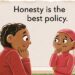 Honesty Is The Best Policy Completing Story