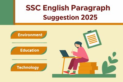 SSC English Paragraph Suggestion 2025—Top Topics you Must Prepare