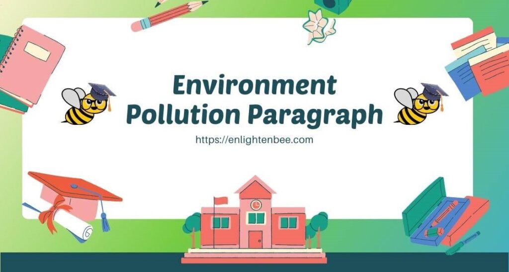 Environment Pollution Paragraph for HSC